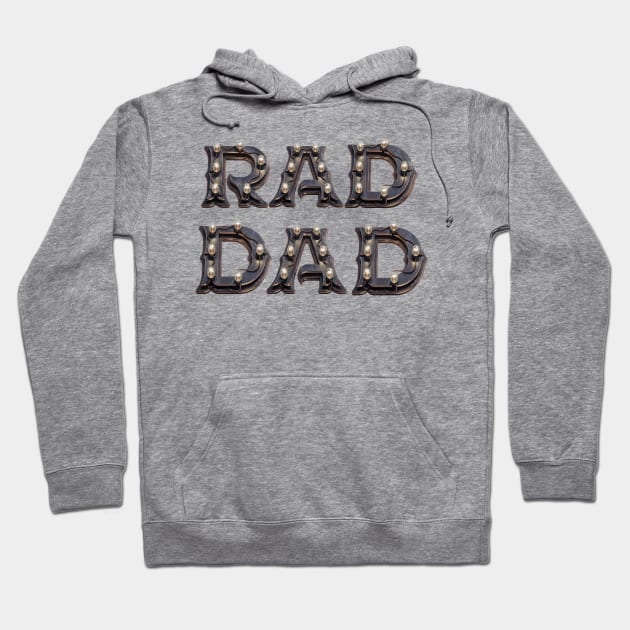 Rad Dad Hoodie by AlondraHanley